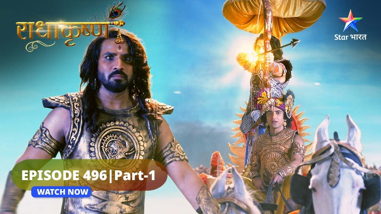 RadhaKrishn | Arjun ne kiya Karn ka vadh | राधाकृष्ण | EPISODE-496 Part 1 #starbharatromance