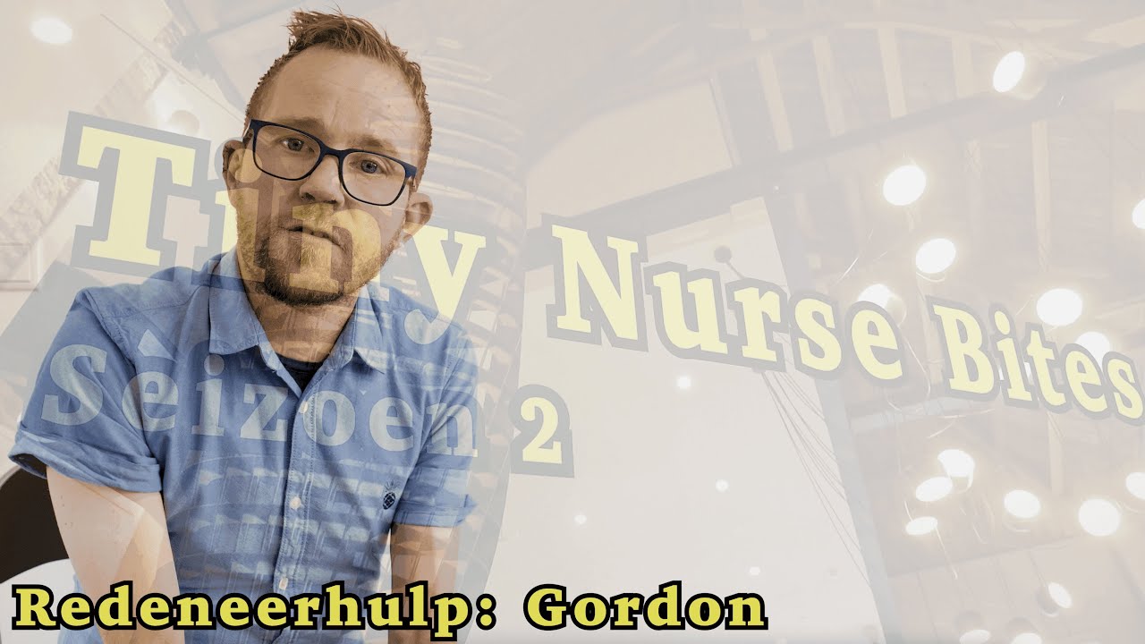Tiny Nurse Bites - Redeneerhulp Gordon