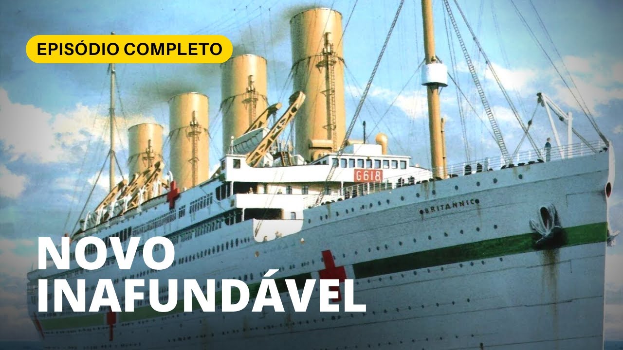 🟣DOCUMENTÁRIO - A História Do HMHS Britannic