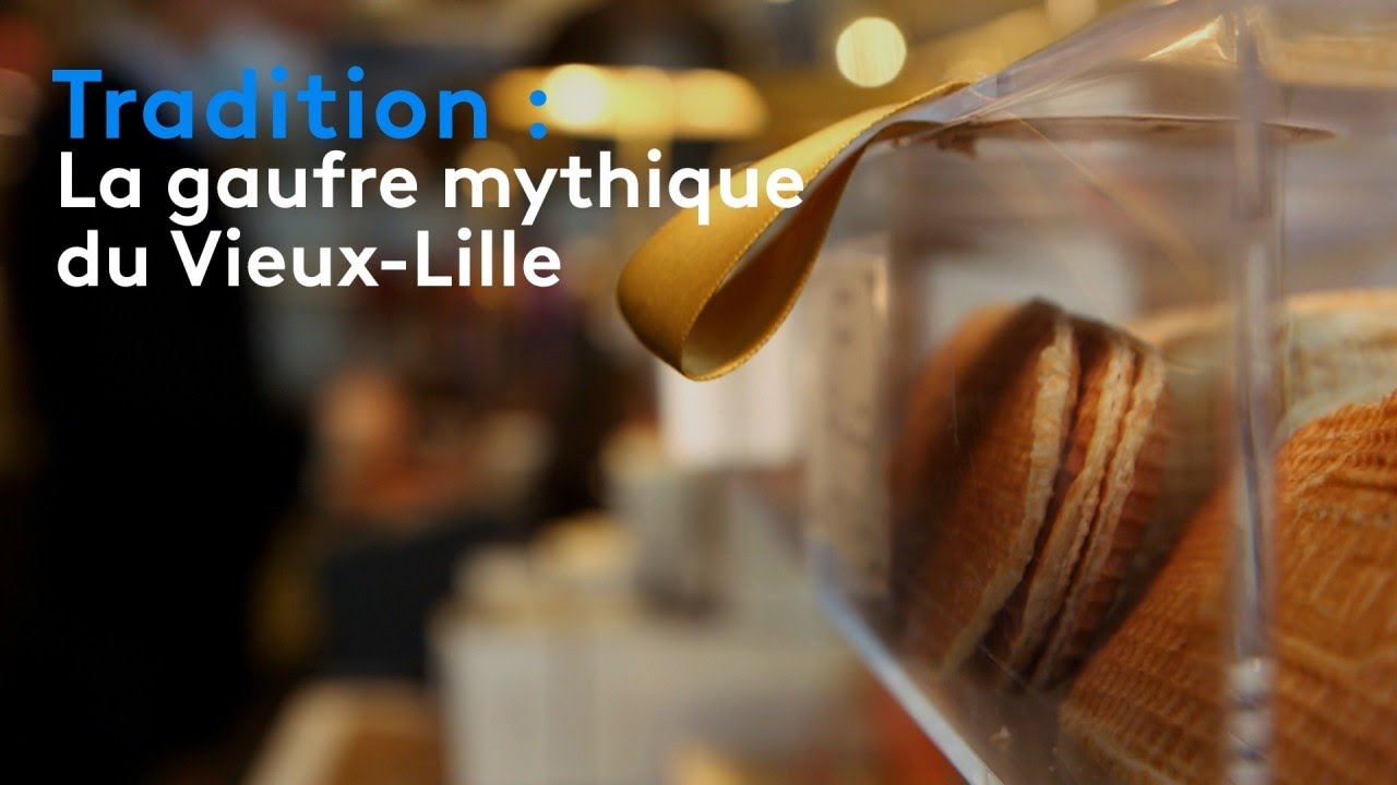 Tradition : la gaufre mythique du Vieux-Lille