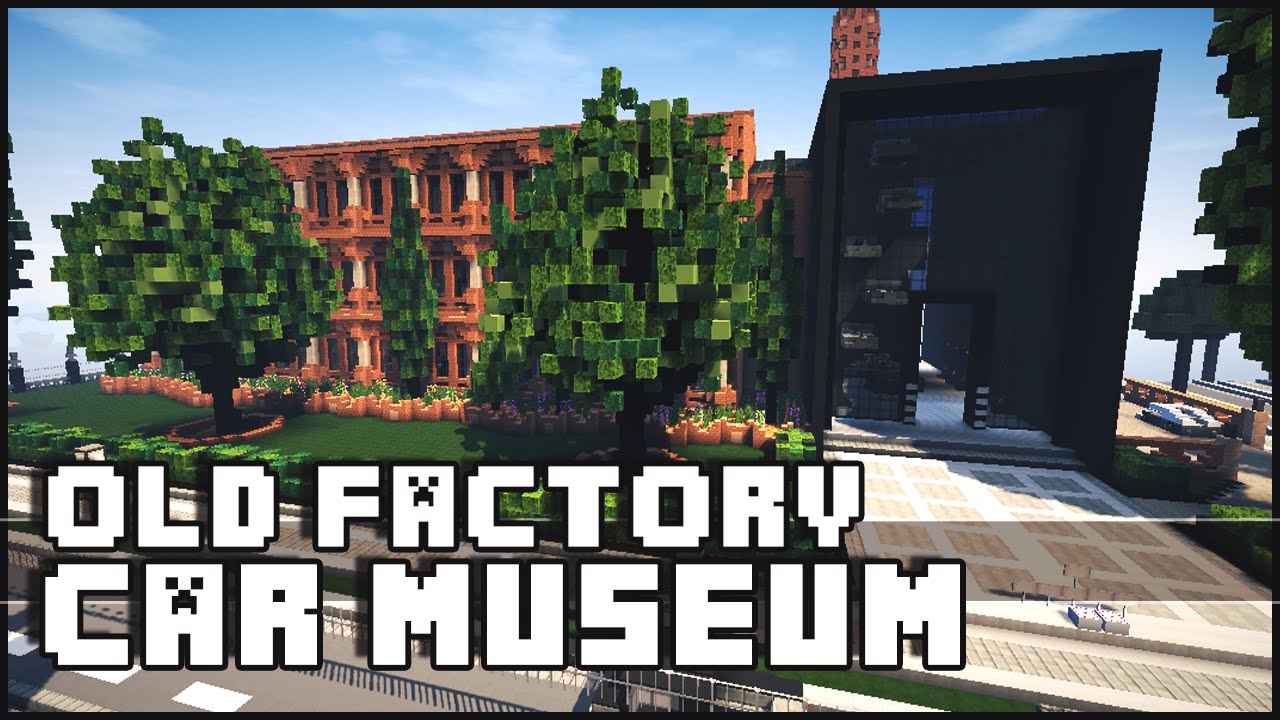Minecraft - Old Factory & Car Museum