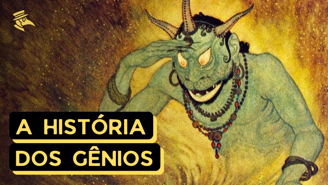 O que s&atilde;o os G&ecirc;nios? | A Hist&oacute;ria dos Jinn