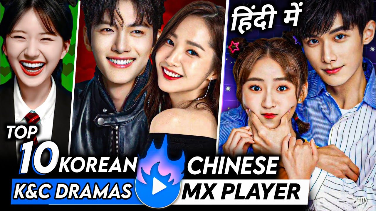 Top 10 Best Korean And Chinese Drama in Hindi Dubbed On Mx Player | Amazon Mini tv