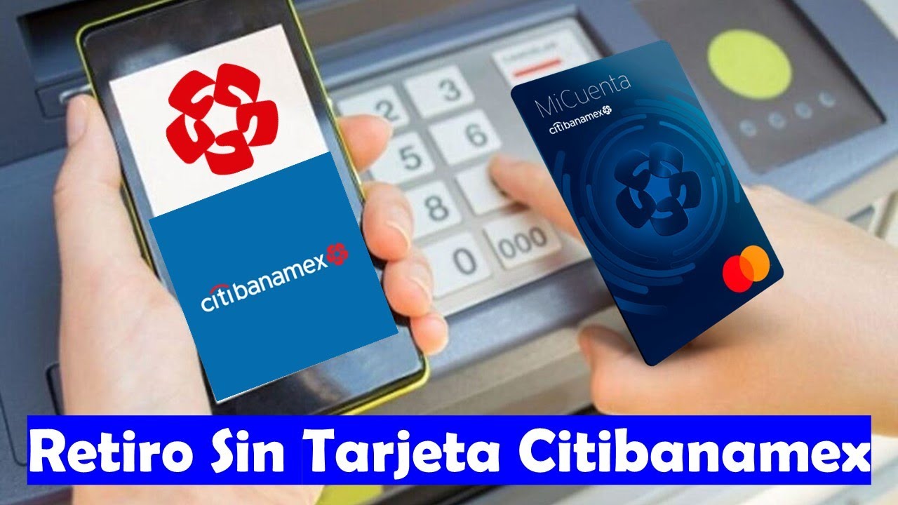 &iquest;C&oacute;mo Hacer Un #Retiro Sin Tarjeta En Cajeros #CITIBANAMEX? Retiros Ilimitados En Efectivo #TUTORIAL