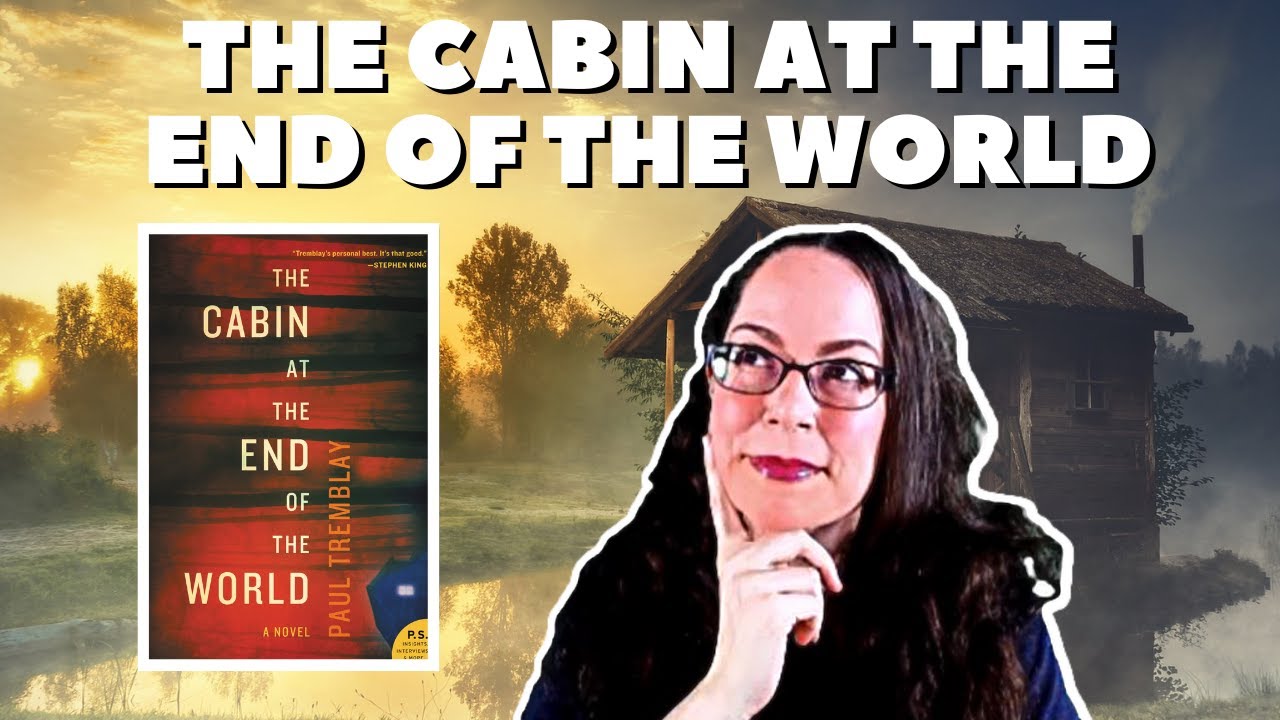 The Cabin at the End of the World by Paul Tremblay | Book Review