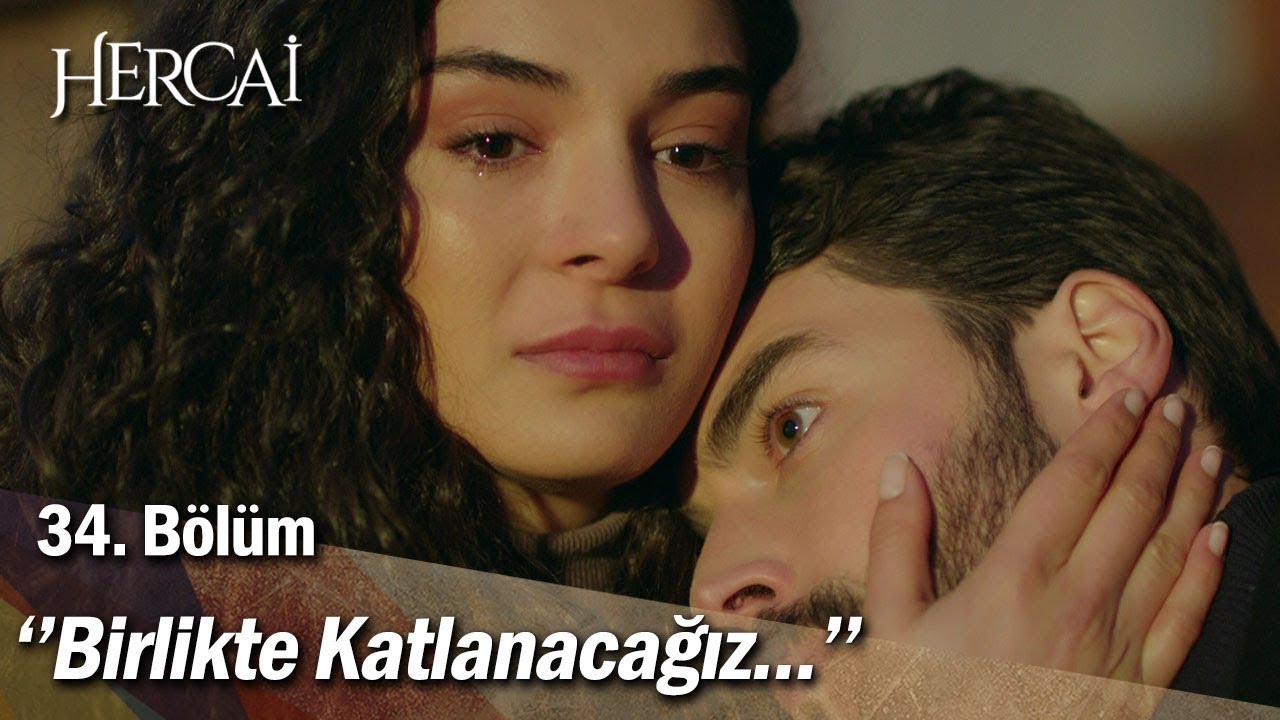 ''Birlikte katlanacağız...'' -Hercai 34. Bölüm