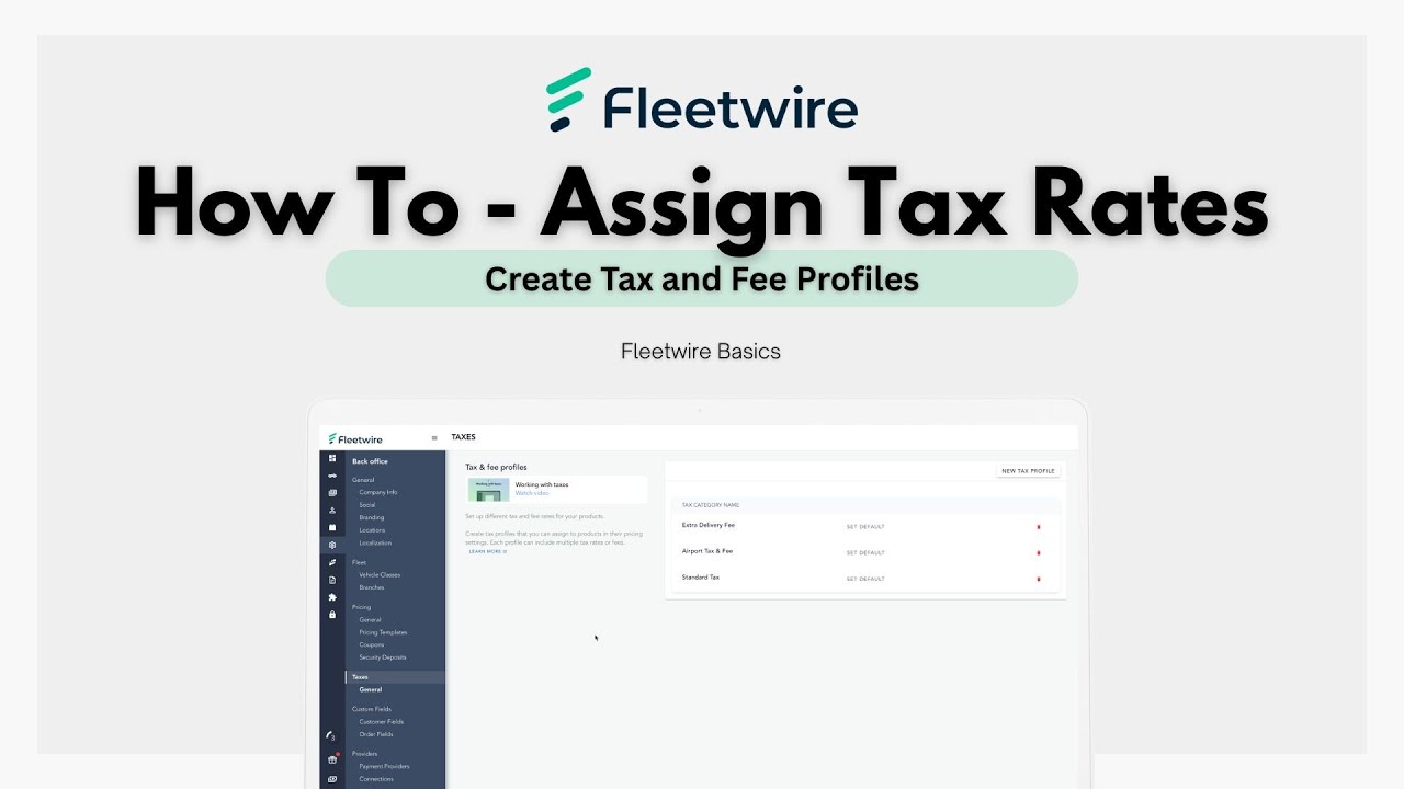 How to Set Up Taxes and Fees in Fleetwire