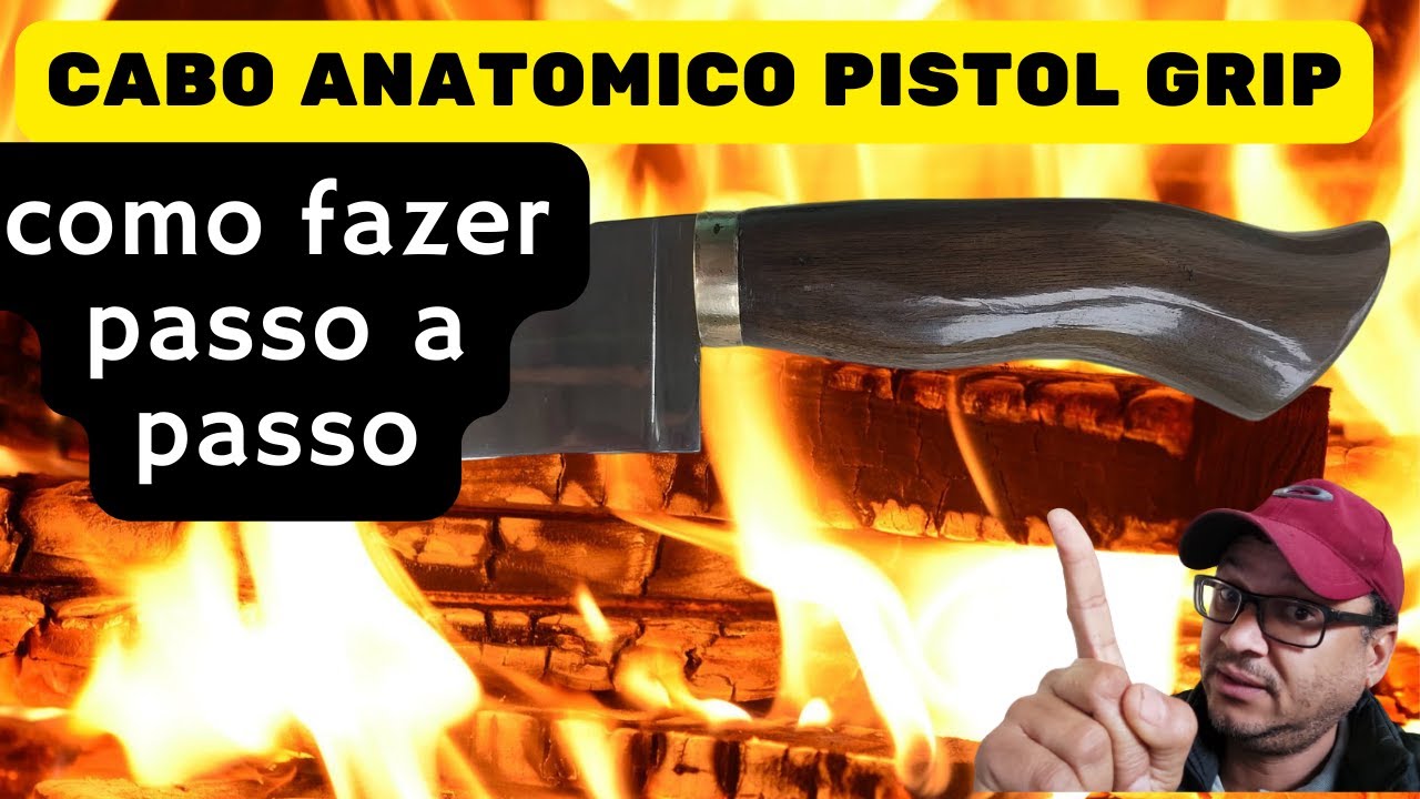 CABO ANATÔMICO PISTOL GRIP: Passo a A Passo Iniciante em Cutelaria