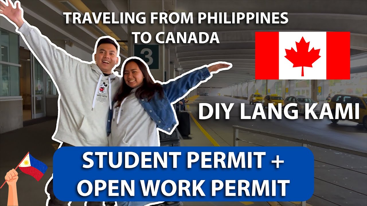 Traveling from Philippines to Canada as SP + OWP