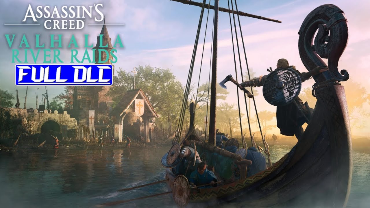 Assassin's Creed Valhalla: River Raids - FULL DLC - Gameplay Walkthrough [2K 60ᶠᵖˢ]