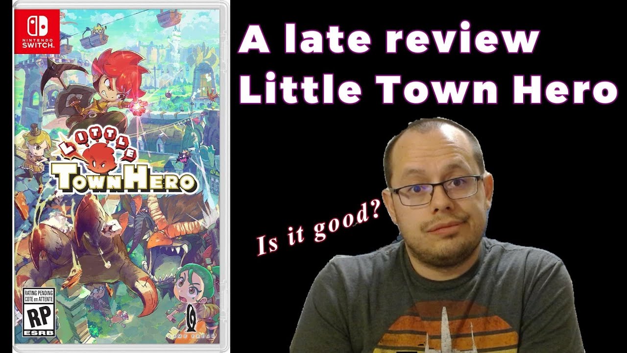 A late review - Little Town Hero