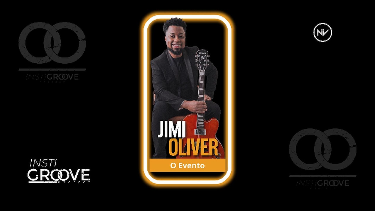 InstiGroove ao Vivo com Jimi Oliver - O Evento