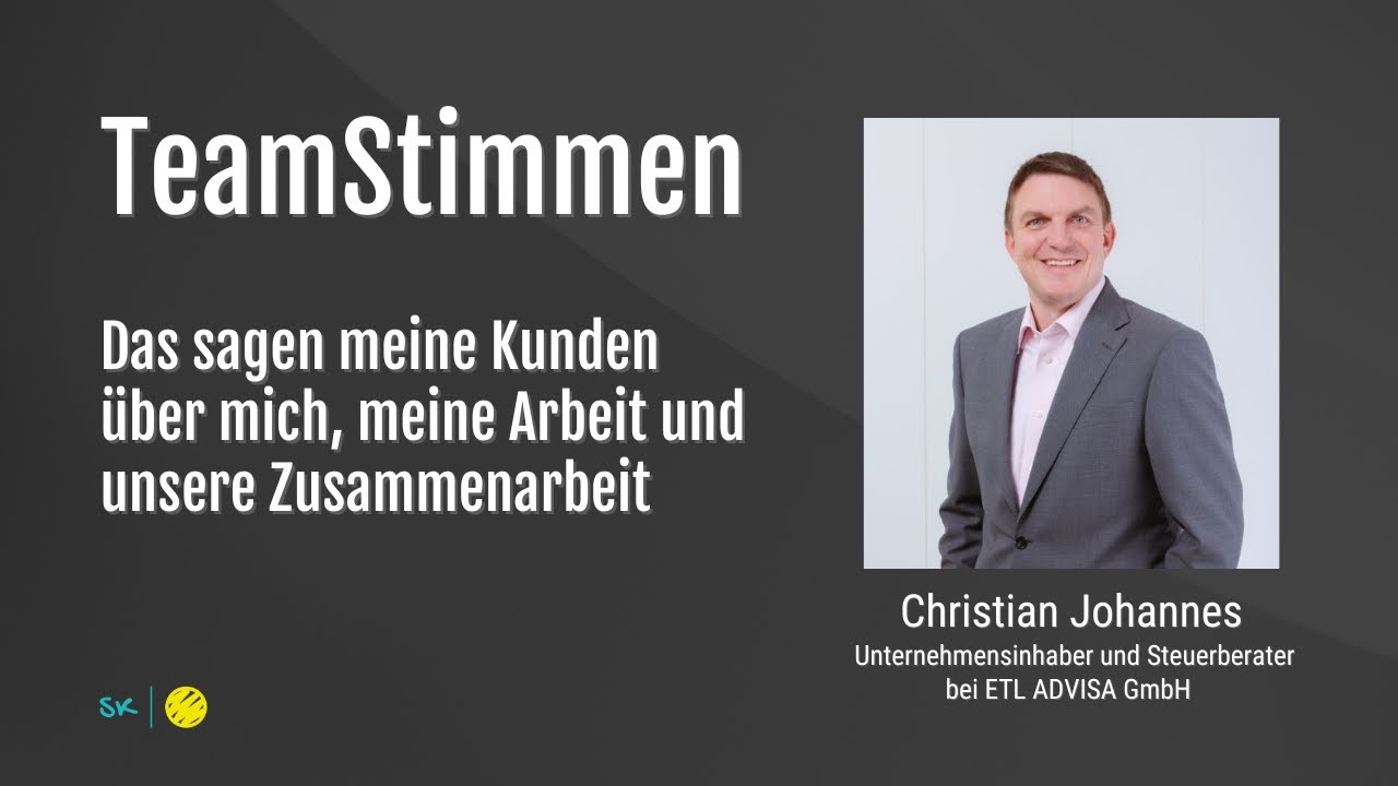 Referenz Christian Johannes, Unternehmensinhaber und Geschäftsführer bei ETL ADVISA GmbH