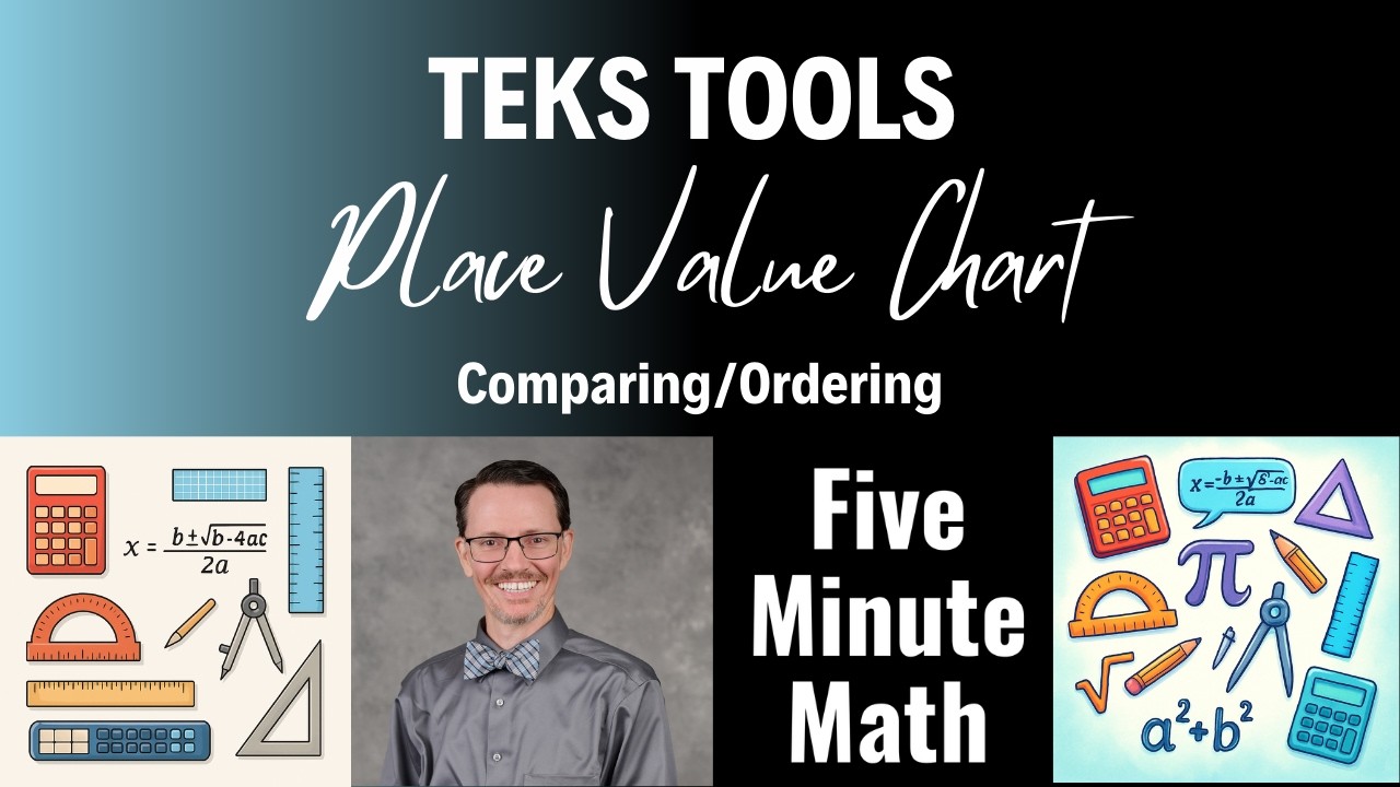 TEKS Tools Place Value Chart Comparing Ordering
