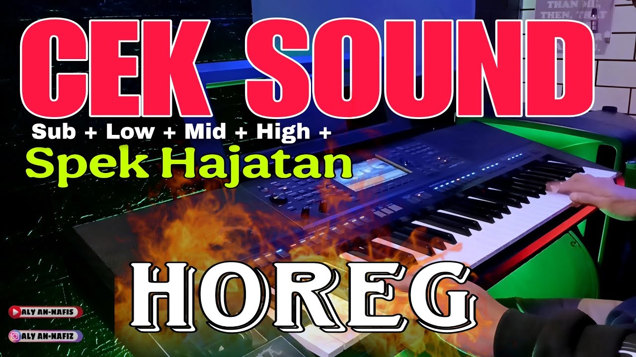 CEK SOUND HOREG SPEK HAJATAN - BIKIN TETANGGA BAHAGIA ( Sub Low Mid High )