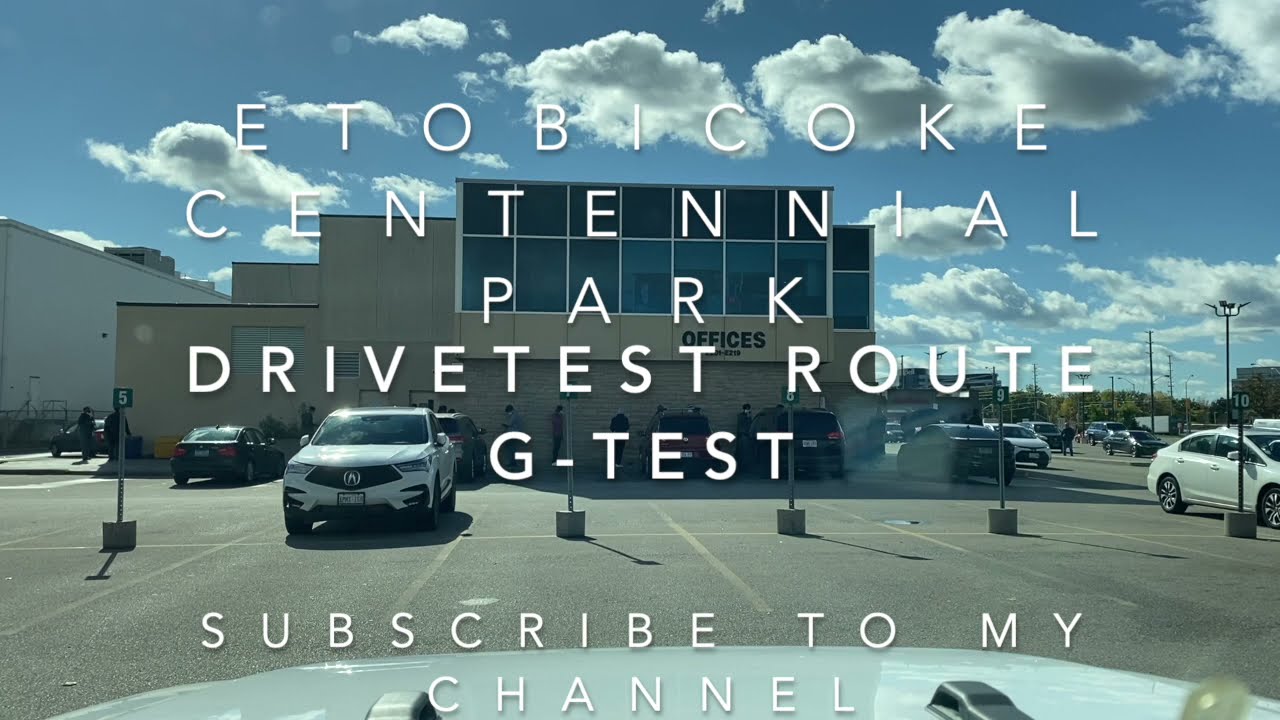G TEST Route Etobicoke Centennial Park  DriveTest Centre