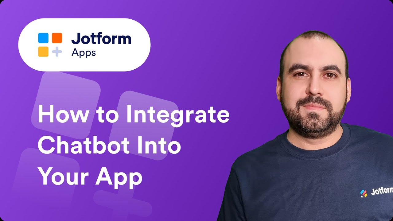 How to Integrate Jotform&rsquo;s Chatbot Into Your App