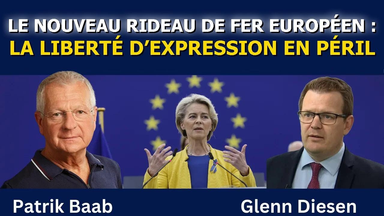 Patrik Baab : Le nouveau rideau de fer européen – la liberté d’expression en péril