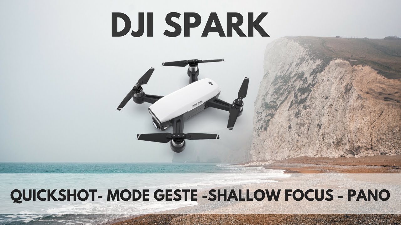 DJI SPARK: Quikshot/ Geste/ Shallow focus/ Panoramique