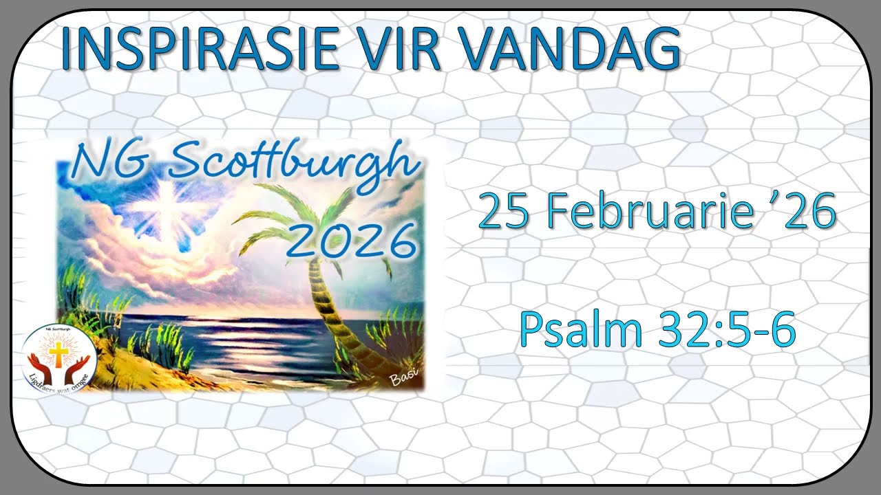 📖 Inspirasie Vir Vandag  25 Februarie 2026