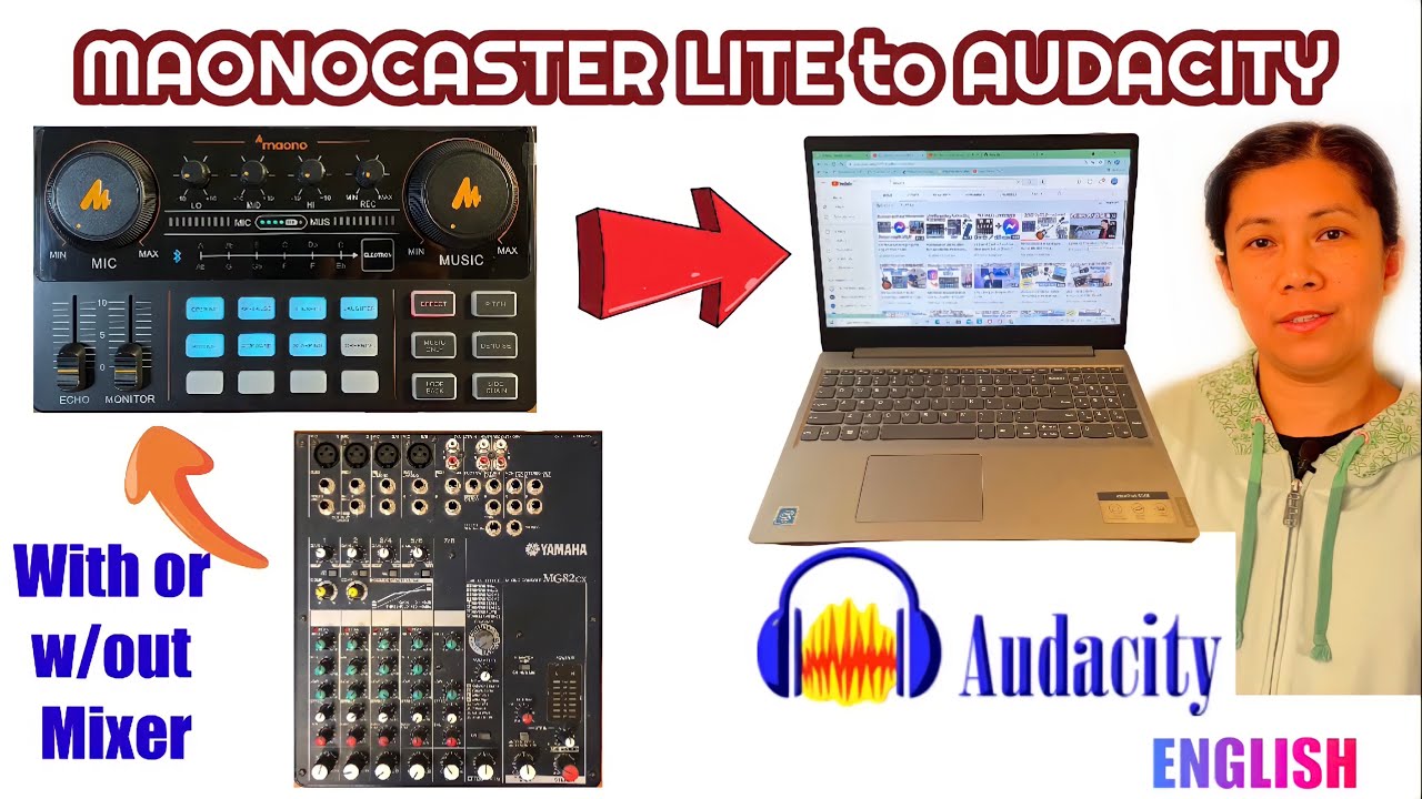 MAONOCASTER LITE to Computer or Laptop for AUDACITY with or without Mixer Added