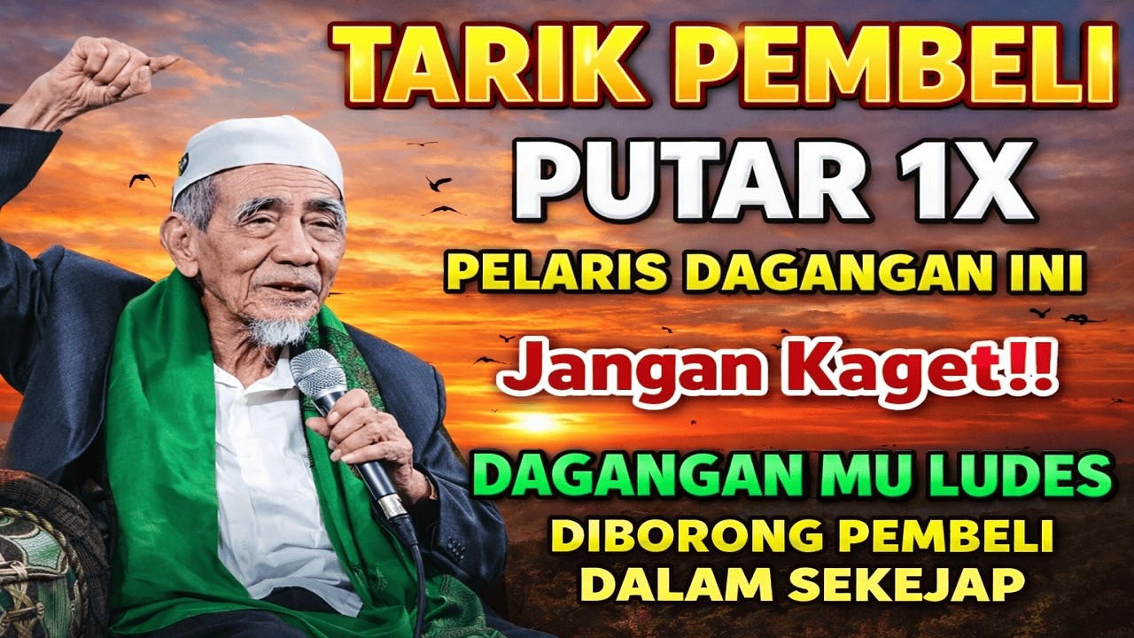 TARIK PEMBELI !! PUTAR 1X DOA PELARIS DAGANGAN JANGAN KAGET DAGANGANMU LUDES DIBORONG PEMBELI