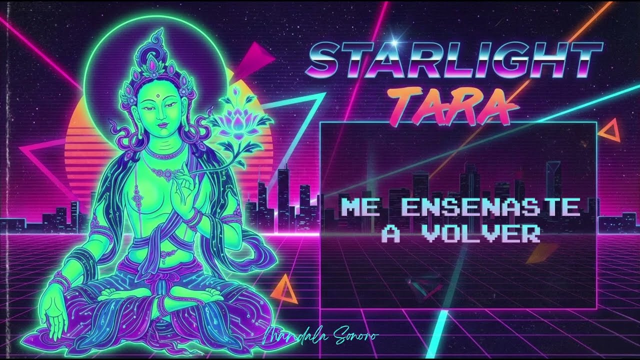 Starlight Tara | Tara Verde | Música Budista | Synth Pop