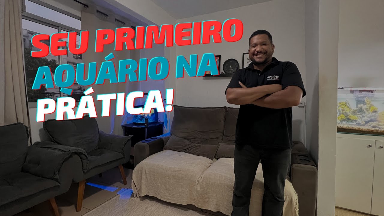 Como Montar Seu Primeiro Aquario em Pouco Espaço.