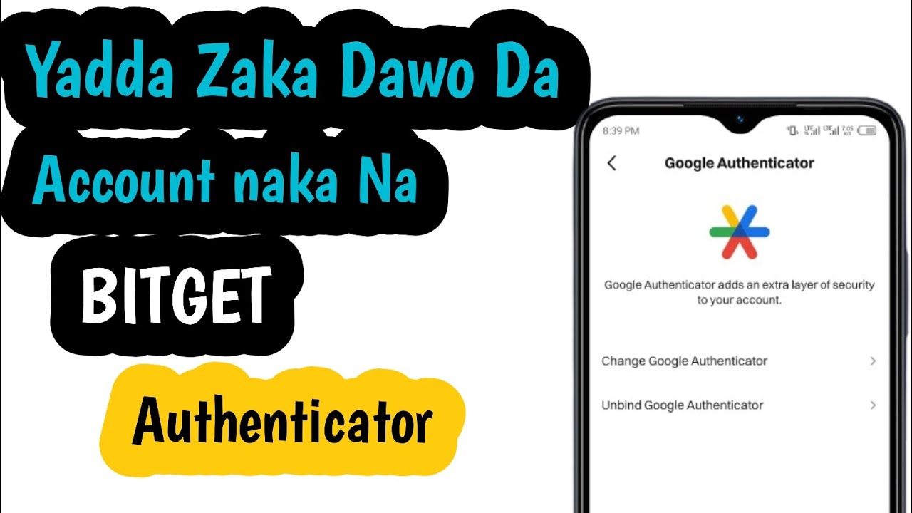 Yadda Zaka Dawo Da Account naka Na Bitget inkasa Authenticator