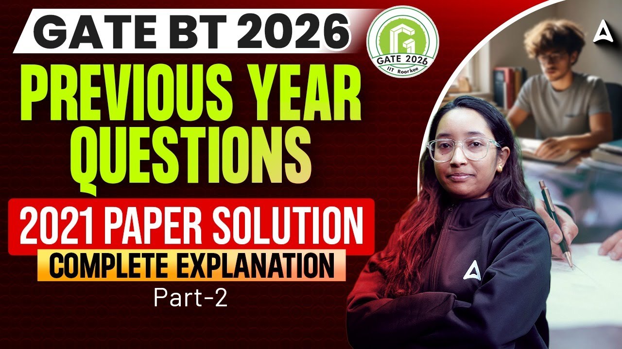GATE BT Previous Year Question Paper Solution | GATE 2021 Paper Solution #2 By Payal Ma'am