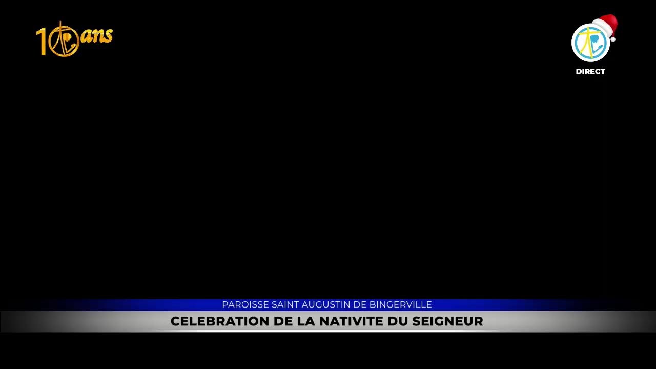 Célébration de la nativité du Seigneur en direct de la paroisse Saint Augustin de Bingerville