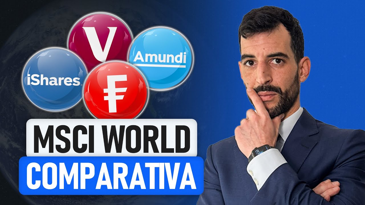 Mejores FONDOS INDEXADOS para Invertir en el MSCI WORLD ¿Cuál Elegir?