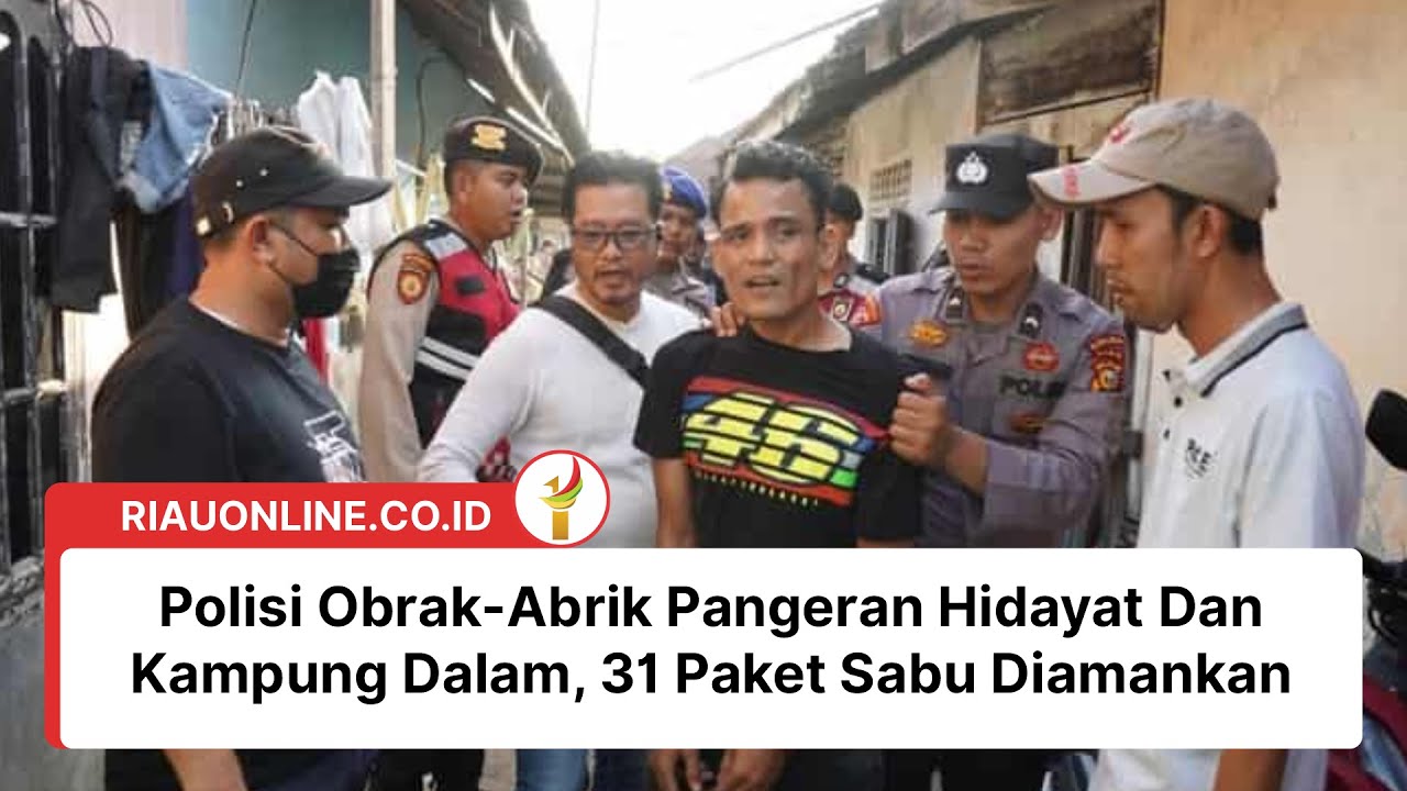 Polisi Obrak-abrik Pangeran Hidayat dan Kampung Dalam, 31 Paket Sabu Diamankan