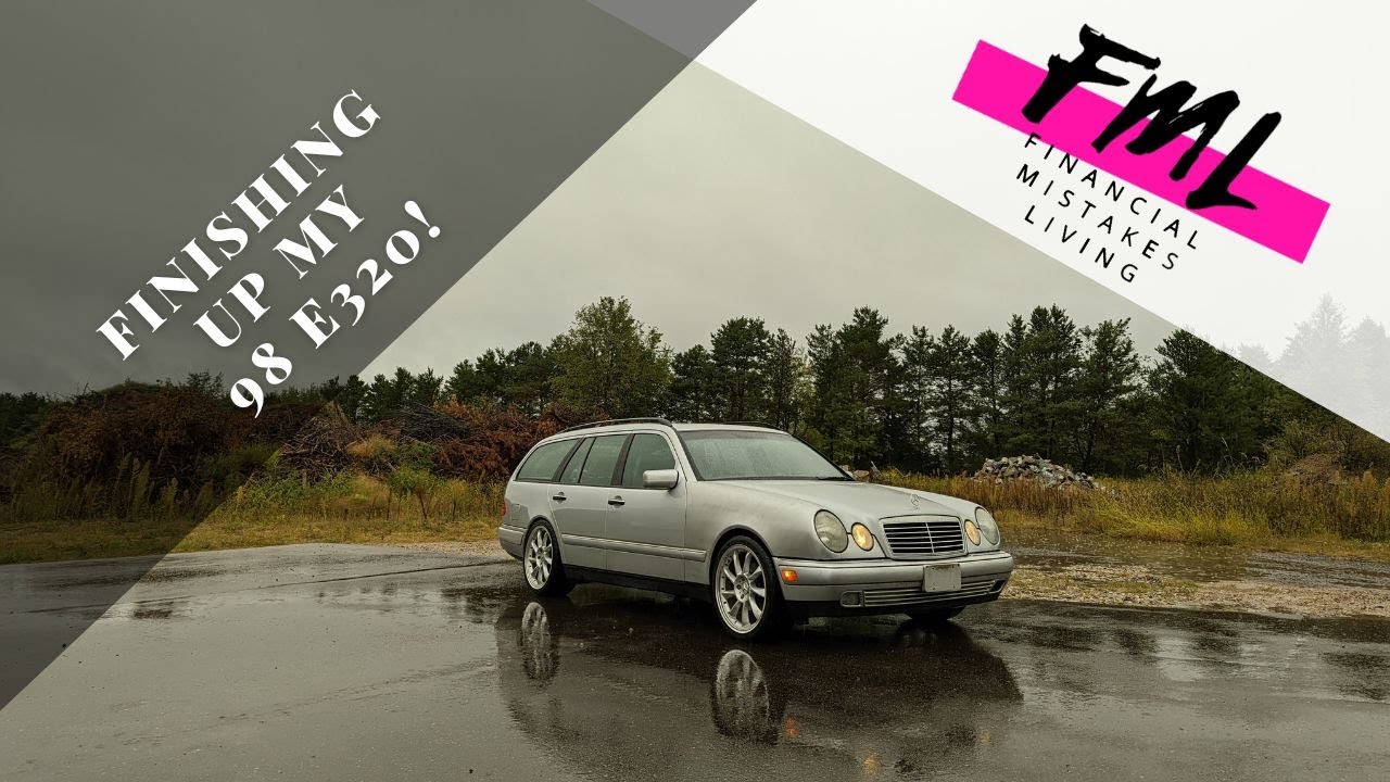 FML - Getting The 1998 Mercedes E320 Wagon Back Together.