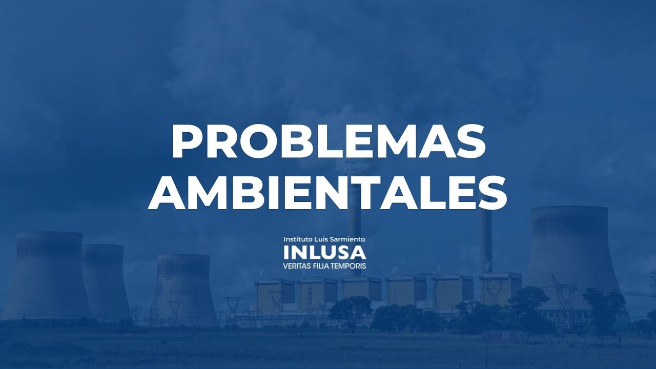 PODCAST - Los Problemas Ambientales