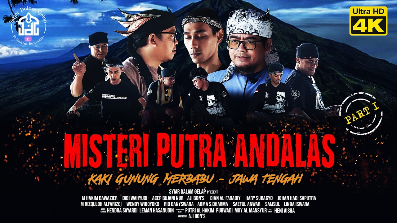 PART 1 | Misteri Putra Andalas Di Kaki Gunung Merbabu | Syiar Dalam Gelap | M Hakim Bawazier