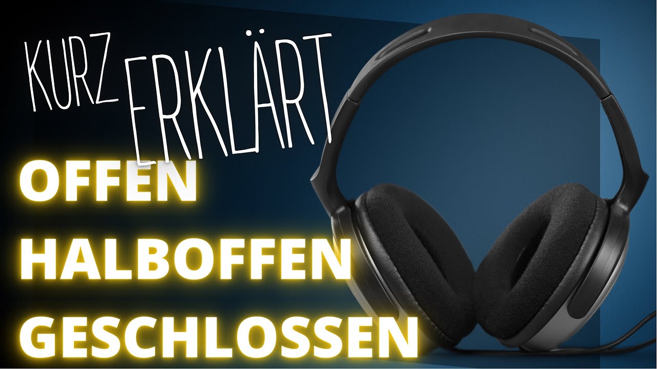 Welchen Kopfhörer-Typ zum aufnehmen und abmischen? Geschlossen, offen, halboffen Unterschiede