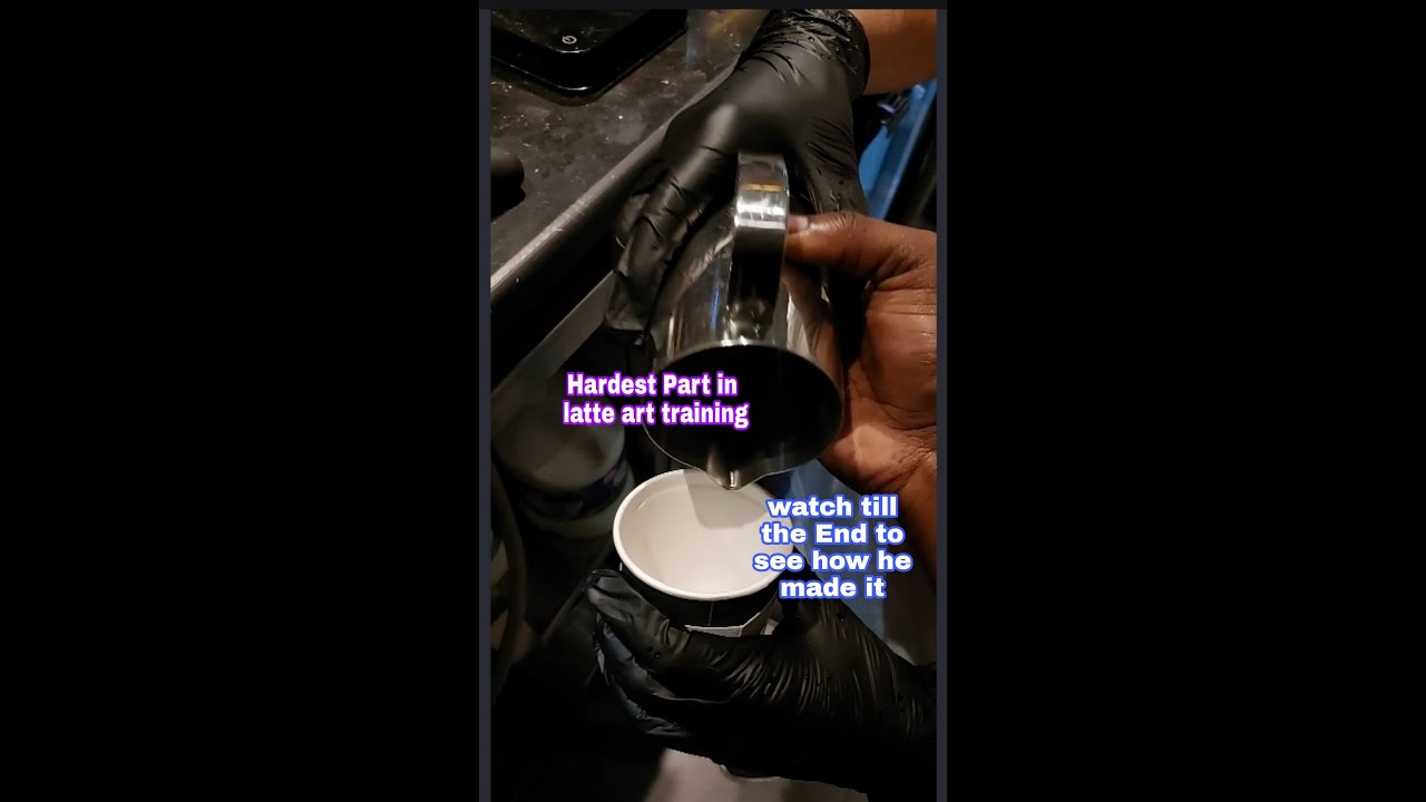 Why latte Art is considered the hardest step in Barista Training.