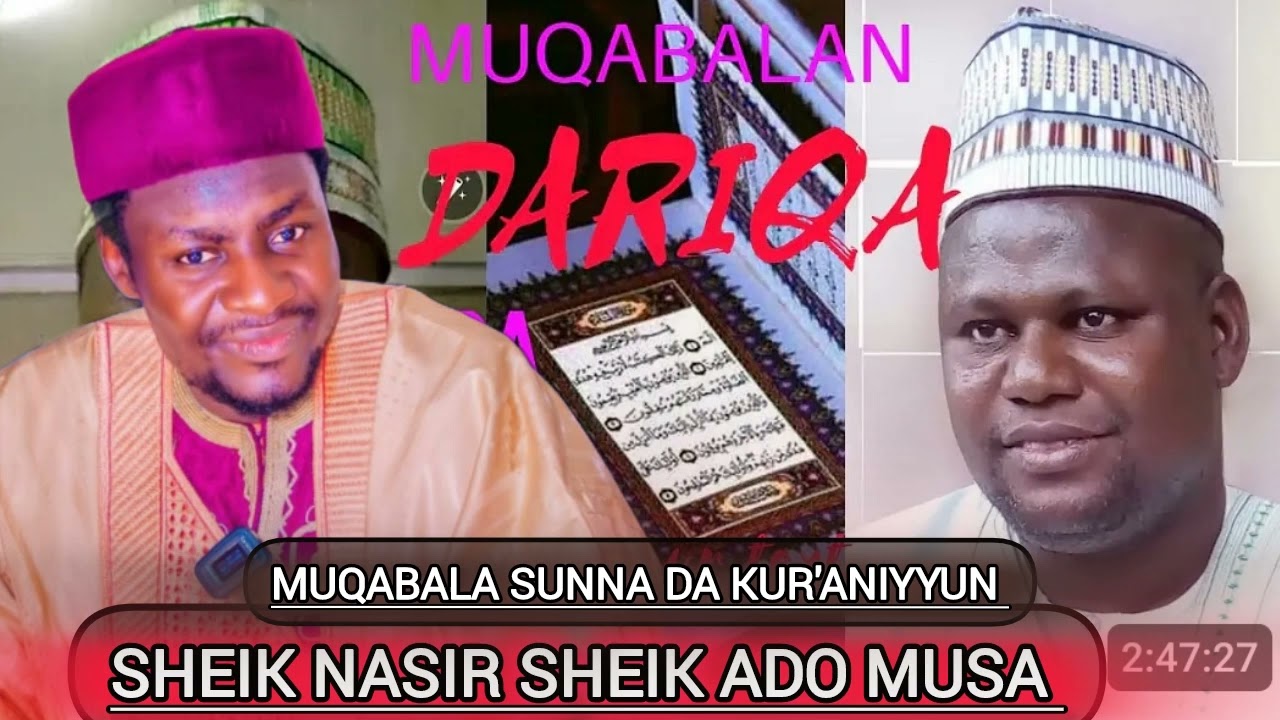 MUQABALA SUNNA DA KUR'ANIYYUN| SHEIK NASIR SHEIK ADO YA KUNYATA MALAMIN DA BAI YADDA DA HADISI BA.