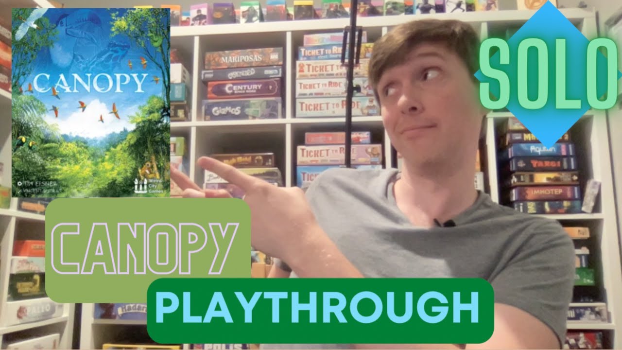 Canopy Solo Playthrough