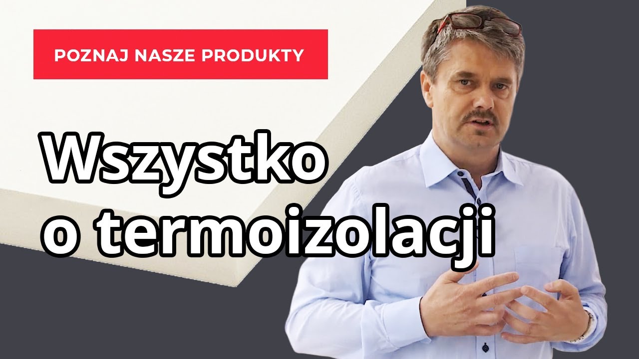 Wszystko o termoizolacji – poradnik praktyczny