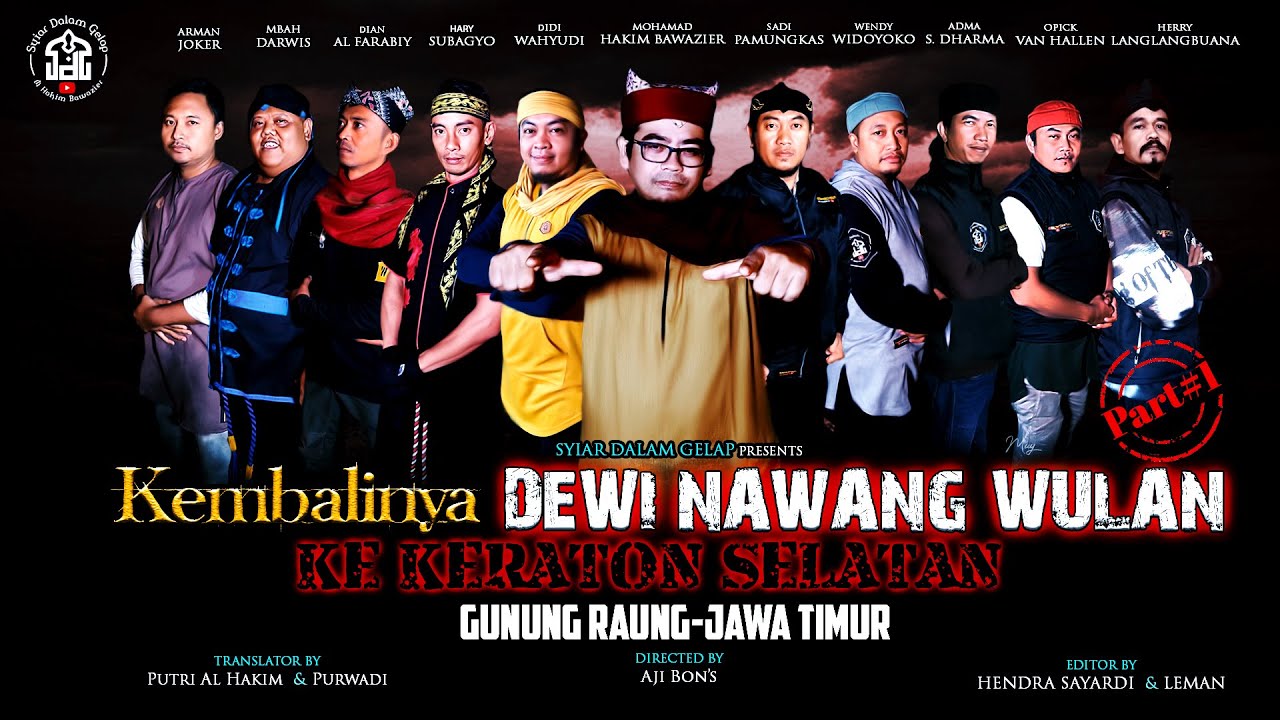 Part 1 | Kembalinya Dewi Nawang Wulan Ke Keraton Selatan - Gunung Raung | Syiar Dalam Gelap