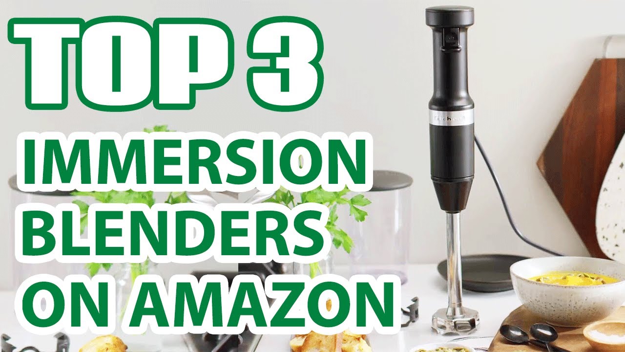 Top 3 Best Dishwasher Safe Immersion Blenders on Amazon That Are Totally Worth It!
