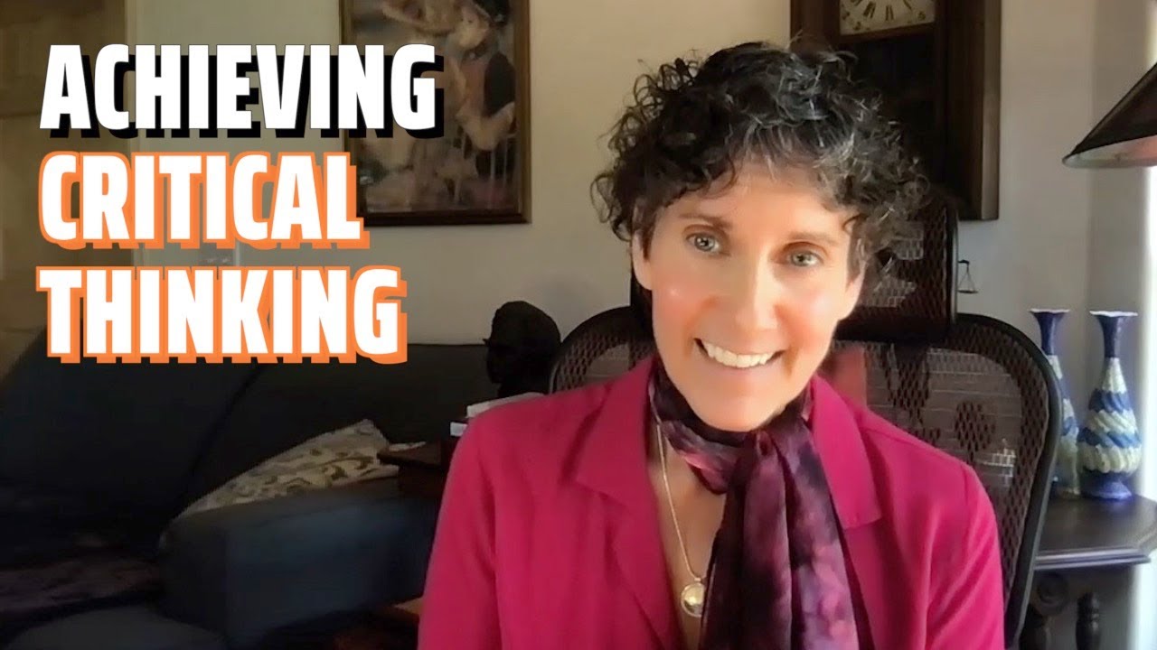 Achieving Critical Thinking