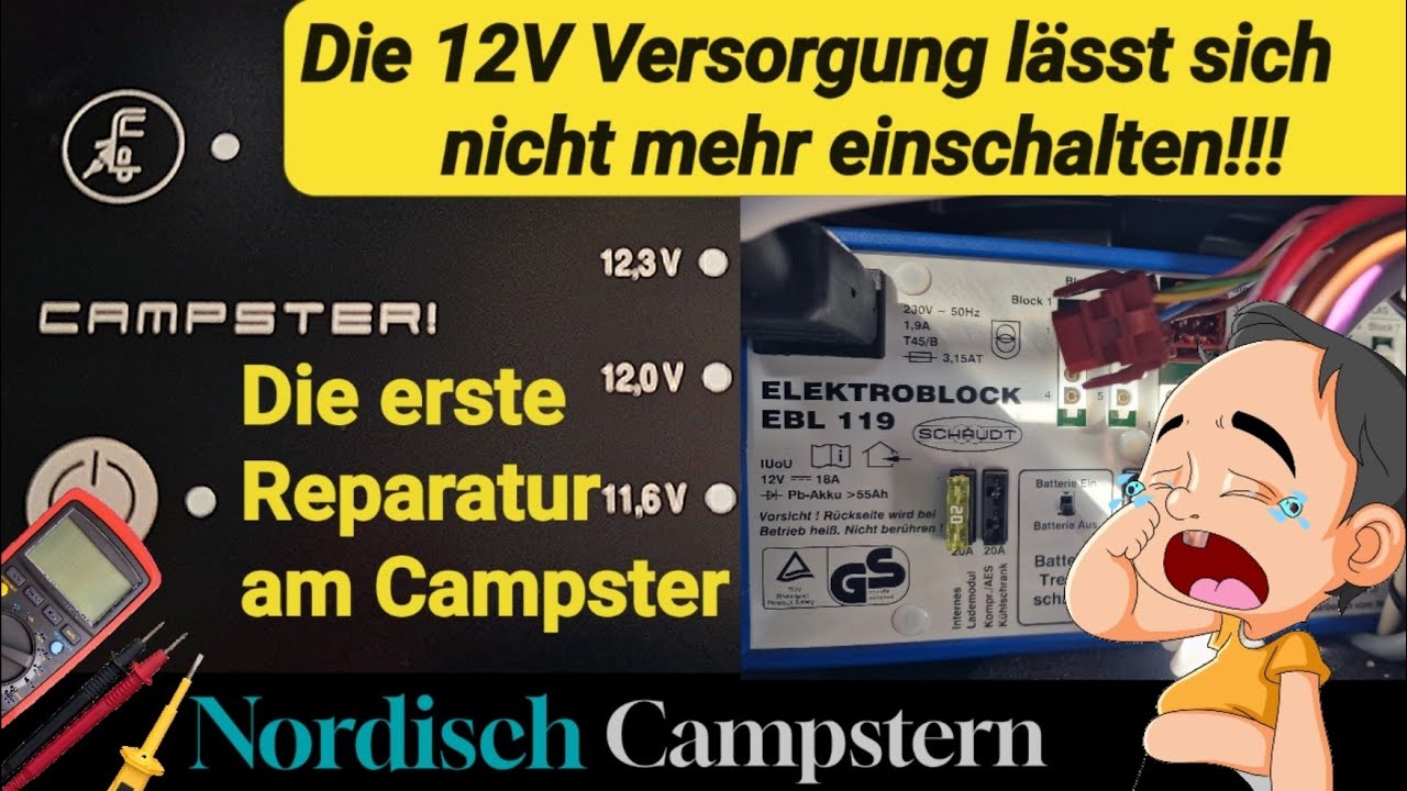 Campster - 12V Versorgung im Wohnmobil defekt - Was tun??? Panel/EBL kaputt? Kabelbruch?