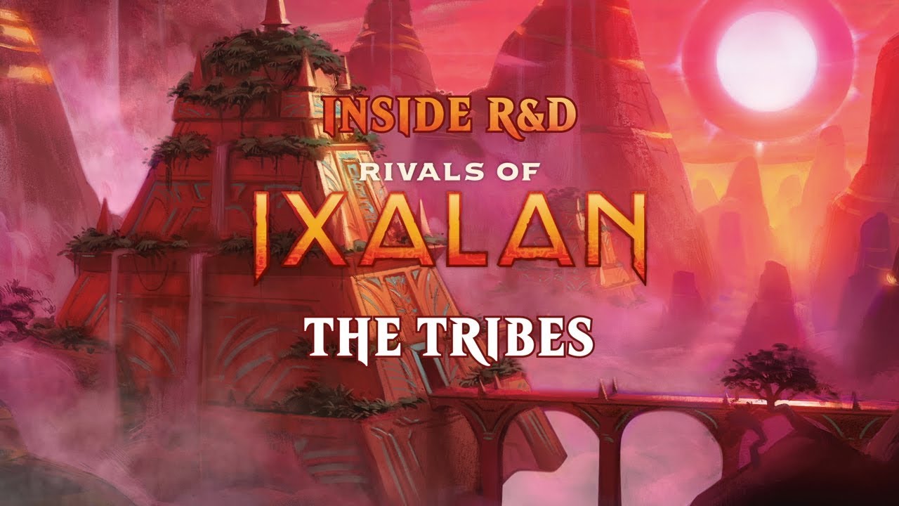 Pro Tour Rivals of Ixalan Inside R&D: The Tribes