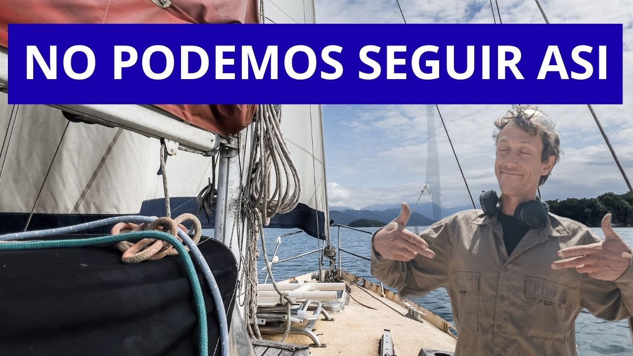 ¿Cómo navegamos ASÍ? El velero estaba lleno de agujeros 😅⛵