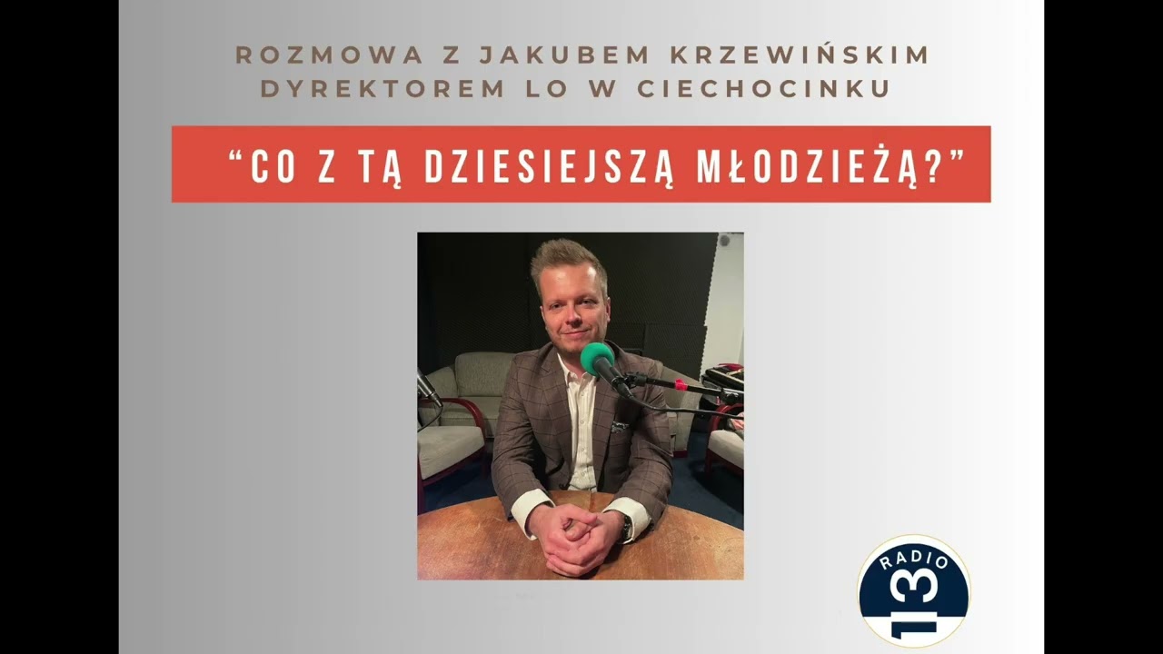 Radio 13 - Samorząd to My - Co z tą dzisiejszą młodzieżą?