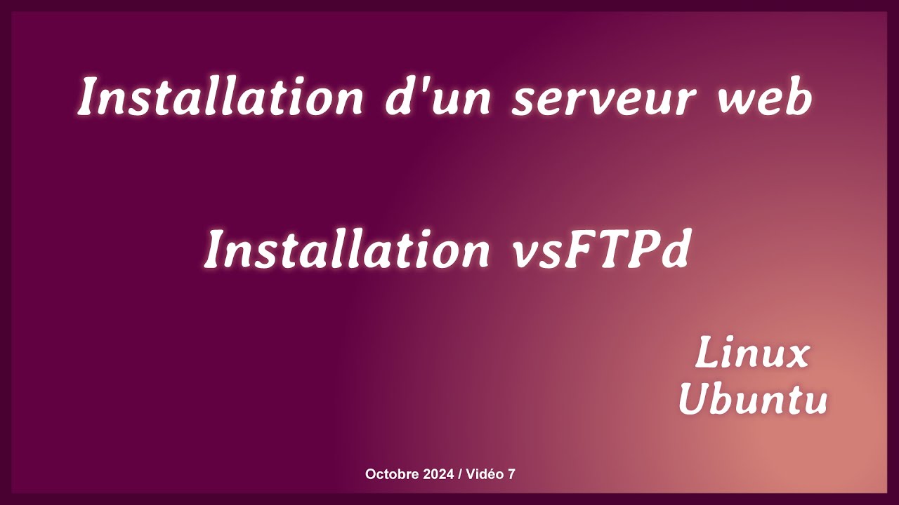Installation de vsFTPd