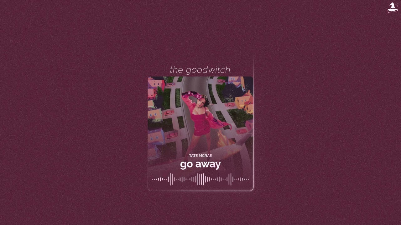 go away || tate mcrae || slowed + reverb